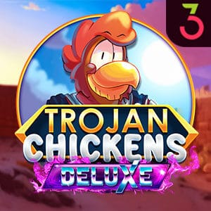 Trojan Chickens Deluxe